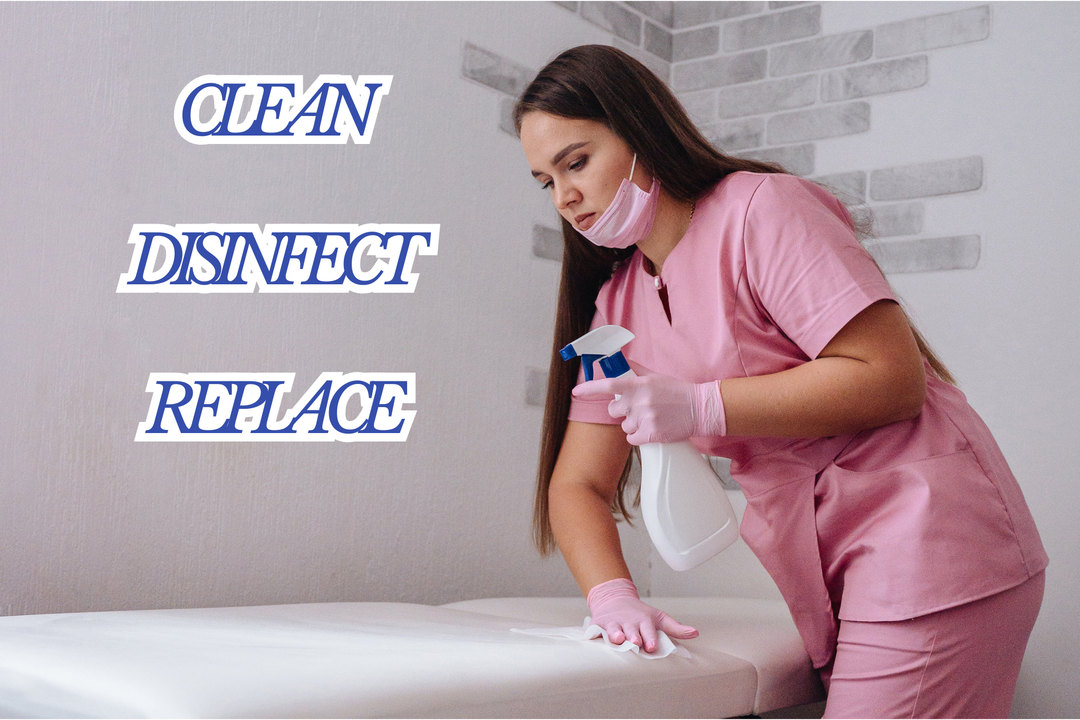 The Hygiene Playbook: Clean, Disinfect, Replace