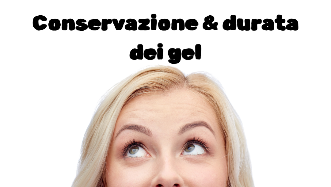 Conservazione e durata dei prodotti per unghie: fai durare i tuoi gel